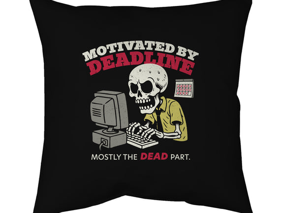Motivated By Deadline
