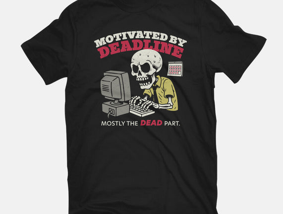 Motivated By Deadline