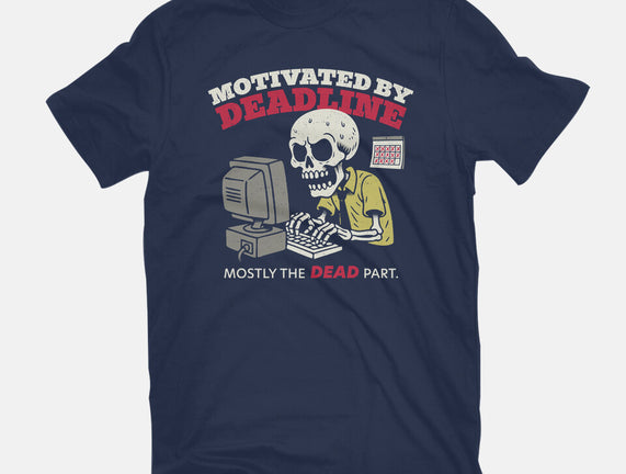 Motivated By Deadline
