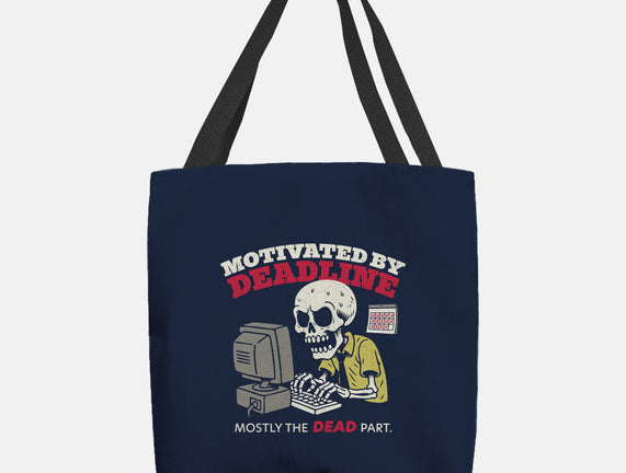 Motivated By Deadline