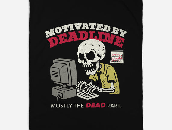 Motivated By Deadline