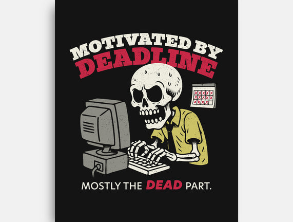 Motivated By Deadline