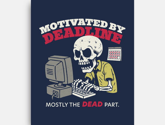 Motivated By Deadline