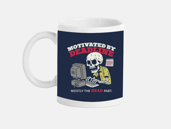 Motivated By Deadline