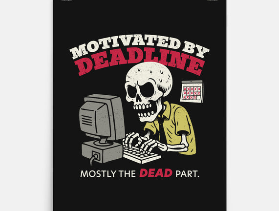 Motivated By Deadline