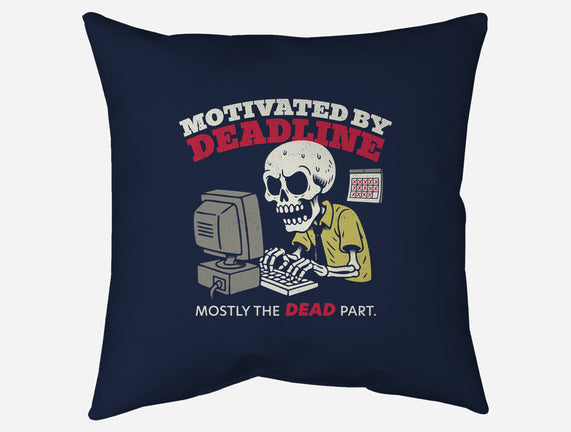 Motivated By Deadline