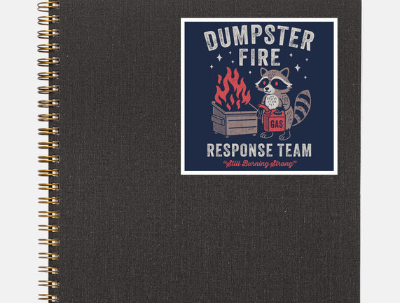 Dumpster Fire Response Team