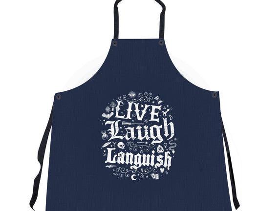 Live Laugh Languish