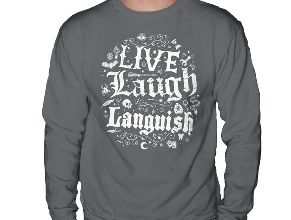 Live Laugh Languish