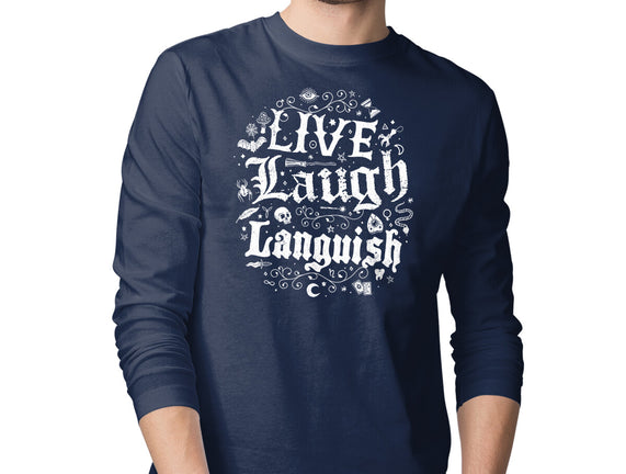 Live Laugh Languish
