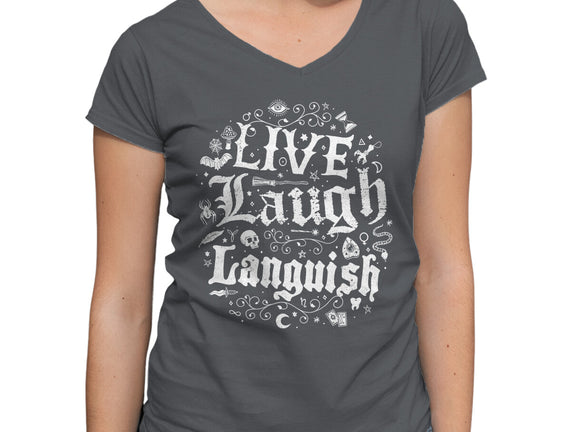 Live Laugh Languish