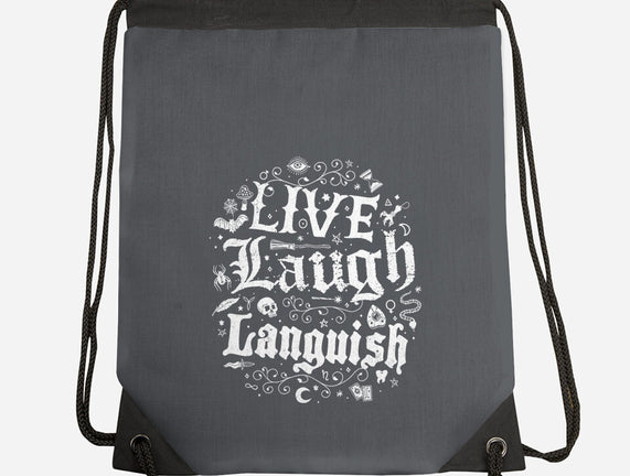 Live Laugh Languish
