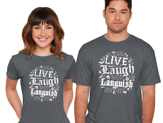 Live Laugh Languish