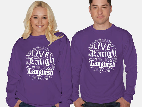 Live Laugh Languish