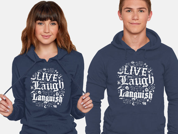 Live Laugh Languish
