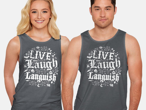 Live Laugh Languish
