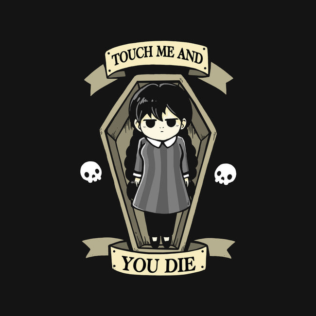 Touch Me And You Die-None-Fleece-Blanket-Vallina84