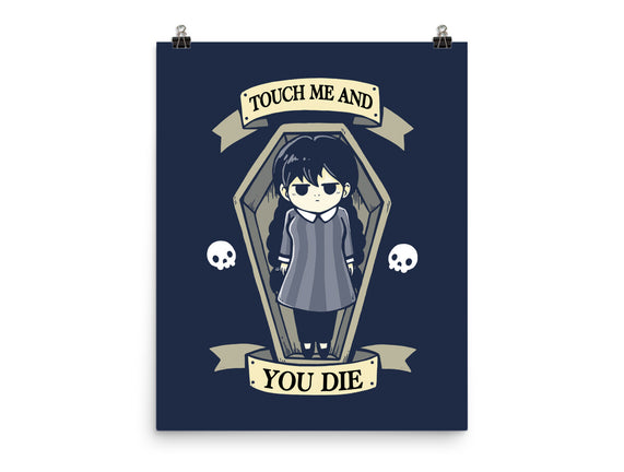 Touch Me And You Die