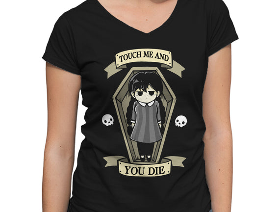Touch Me And You Die