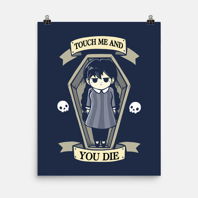 Touch Me And You Die-None-Matte-Poster-Vallina84