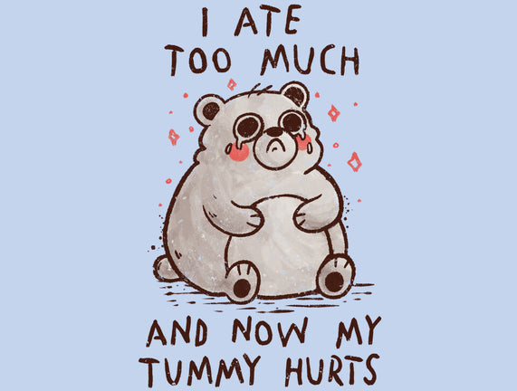 Now My Tummy Hurts