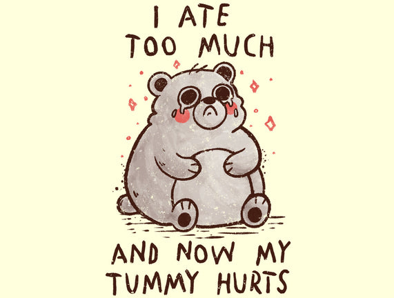 Now My Tummy Hurts