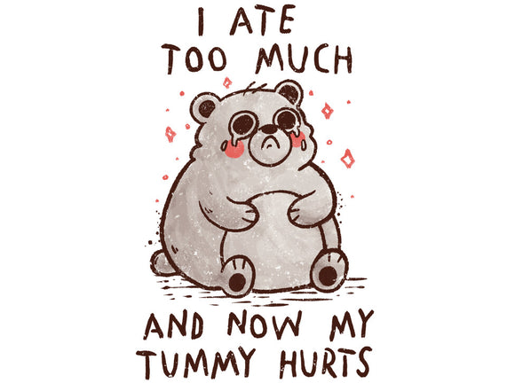 Now My Tummy Hurts