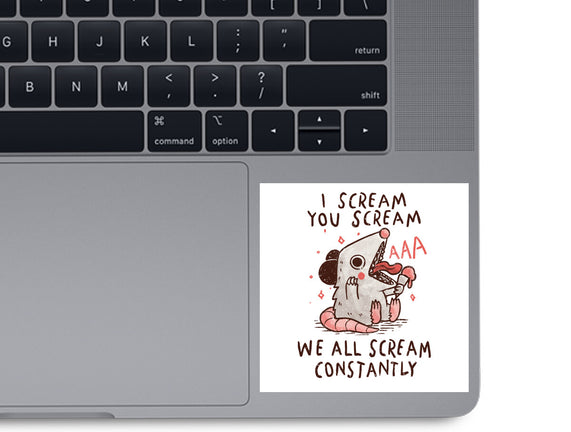 We All Scream Constantly