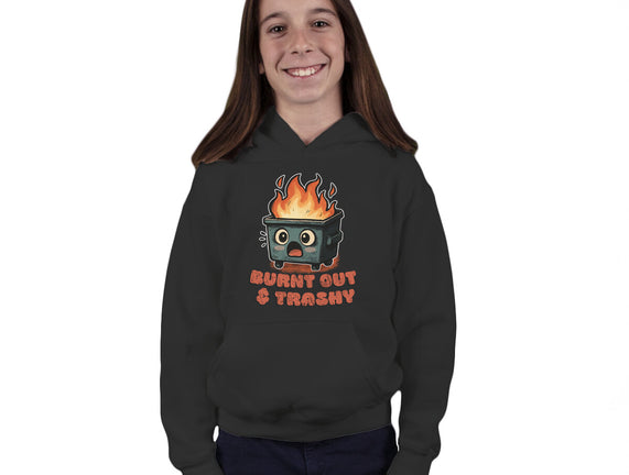 Burnt Out And Trashy