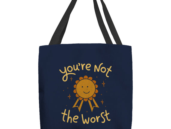 You're Not The Worst