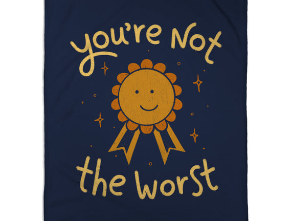 You're Not The Worst