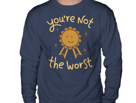 You're Not The Worst