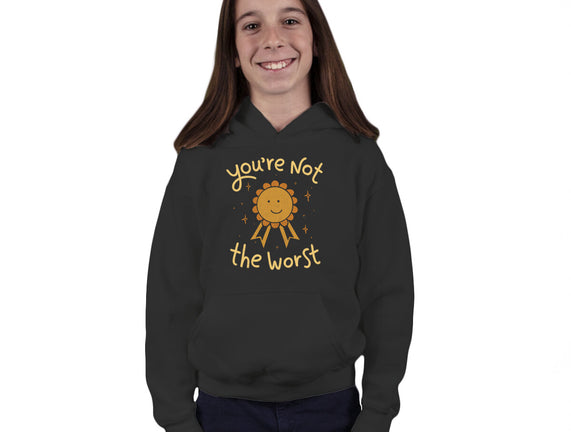 You're Not The Worst