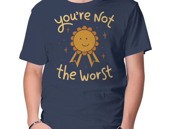 You're Not The Worst