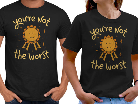 You're Not The Worst