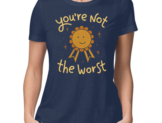 You're Not The Worst