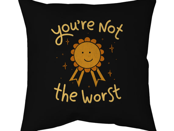 You're Not The Worst