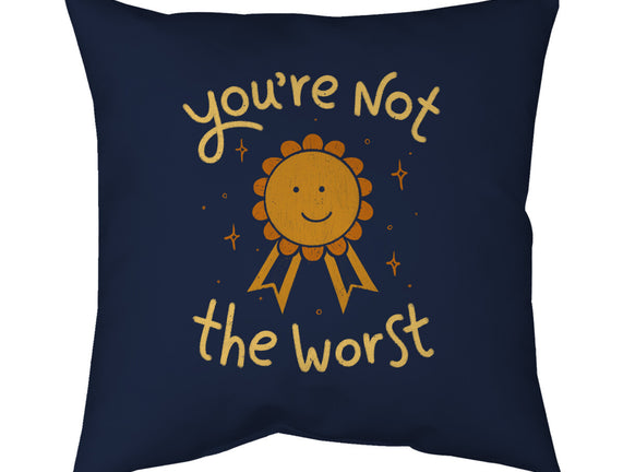 You're Not The Worst