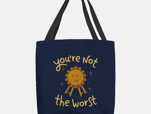 You're Not The Worst