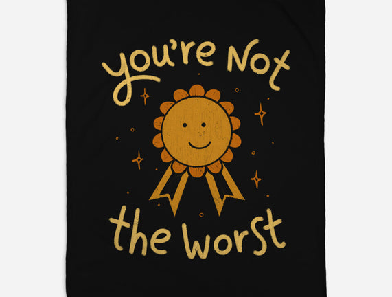 You're Not The Worst