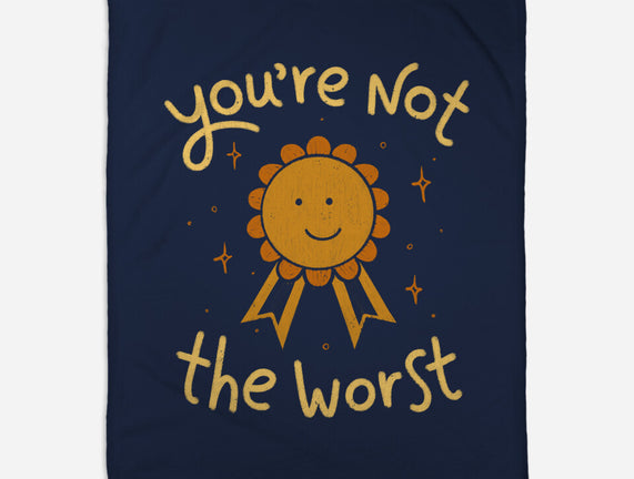 You're Not The Worst