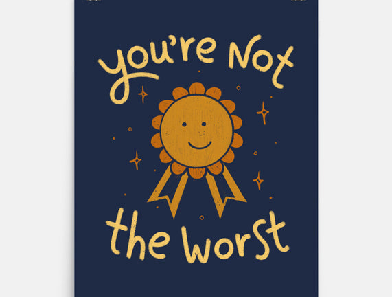 You're Not The Worst