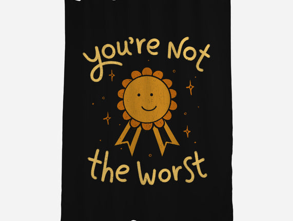 You're Not The Worst