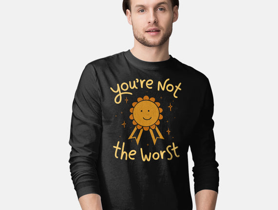 You're Not The Worst