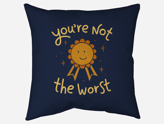 You're Not The Worst