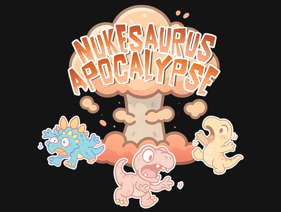 NukeSaurus Apocalypse