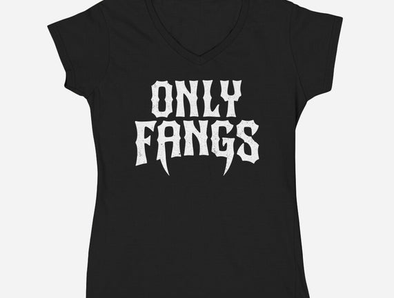 Only Fangs