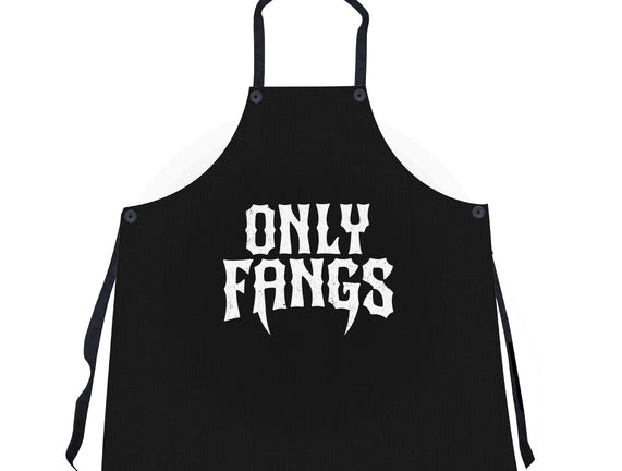 Only Fangs