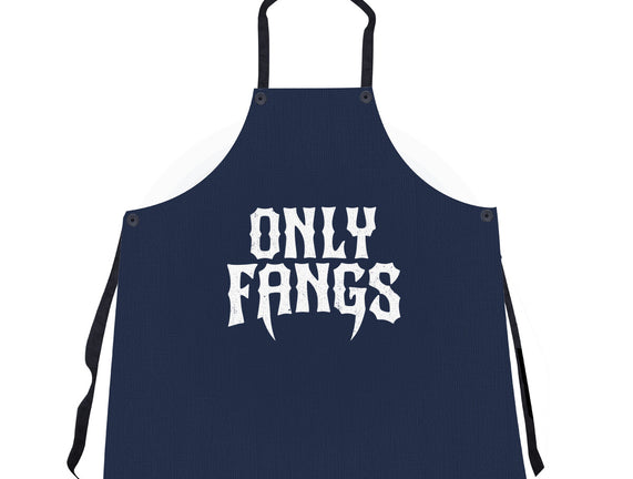 Only Fangs