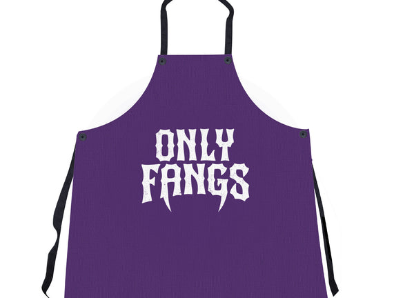 Only Fangs